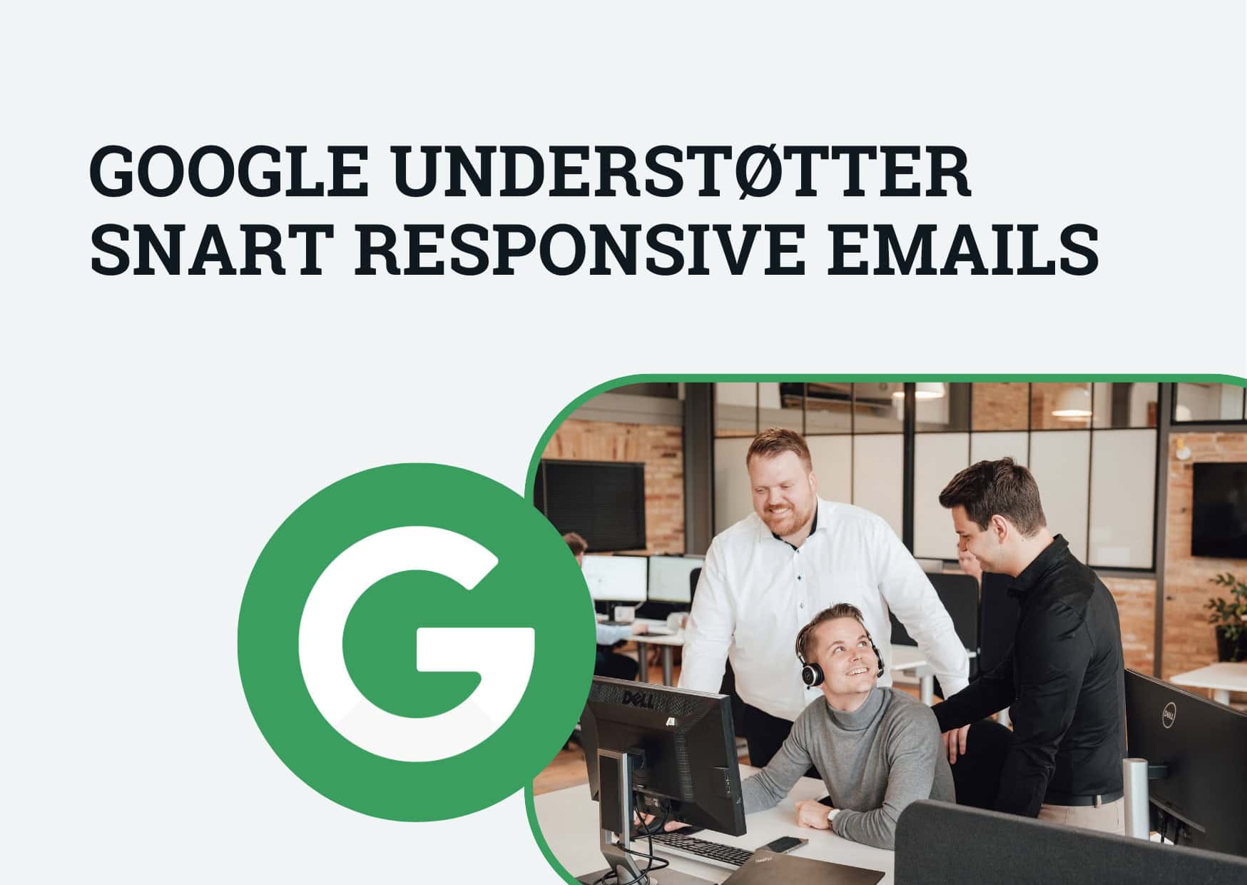 Google understøtter snart responsive e-mails