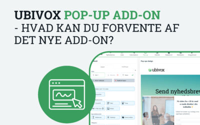 Ubivox lancerer Pop-up Add-on: Et stærkt supplement til dine nyhedsbreve